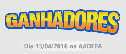 Ganhadores das Promoções da AADEFA