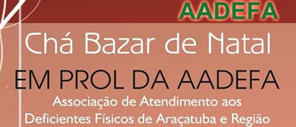 Chá Bazar de Natal em prol da Aadefa