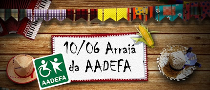 Dia 10/06 Arráia da Aadefa