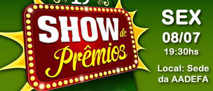 Show de premios em prol da AADEFA 08/07/2016